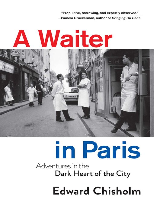 Title details for A Waiter in Paris by Edward Chisholm - Wait list